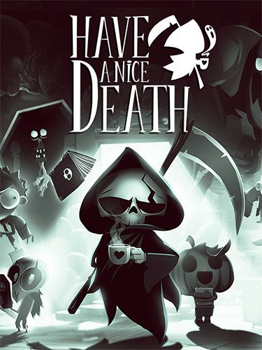 Have a Nice Death – v1.0.0.53022 (Release)-HohohoGames