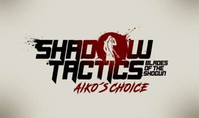 [13]-Shadow Tactics: Aiko’s Choice – v3.2.25.F.r4769 Download