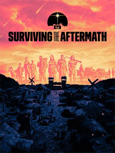 Surviving the Aftermath: Ultimate Colony Edition – v1.25.0.2775 + 7 DLCs-HohohoGames