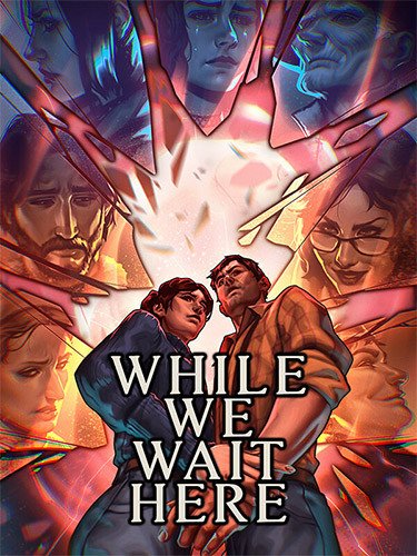 While We Wait Here: Soundtrack Edition – Build 16641425 + Bonus OST-HohohoGames
