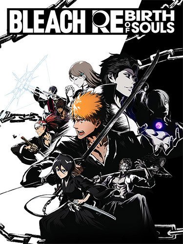 BLEACH: Rebirth of Souls, v1.03 (Build 17746622 + 17819379) + 6 DLCs-HohohoGames