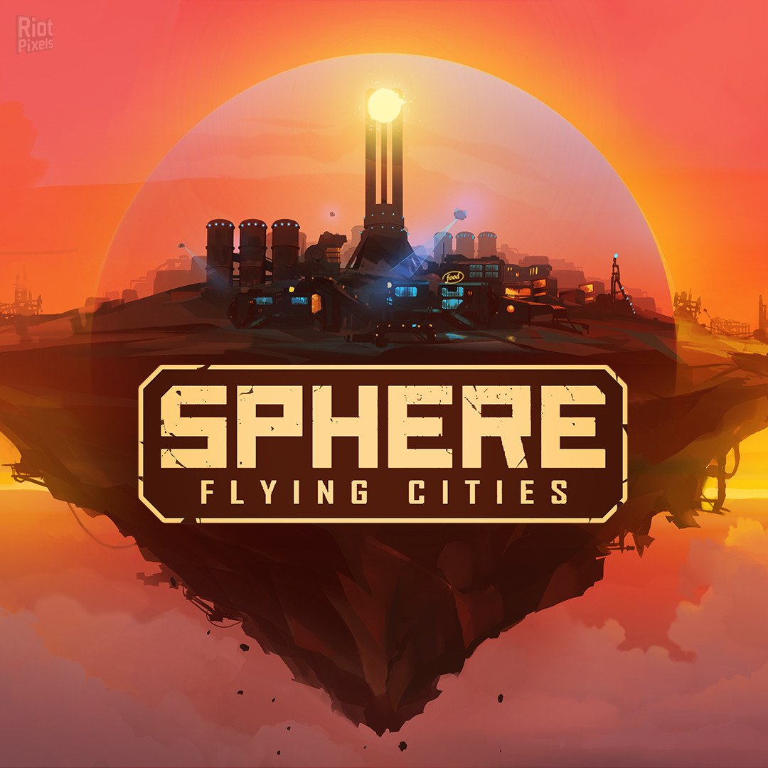 Sphere: Flying Cities – Save the World Edition – v1.0.5 + Bonus Content DLC Download