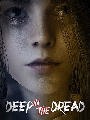 DEEP IN THE DREAD-HohohoGames