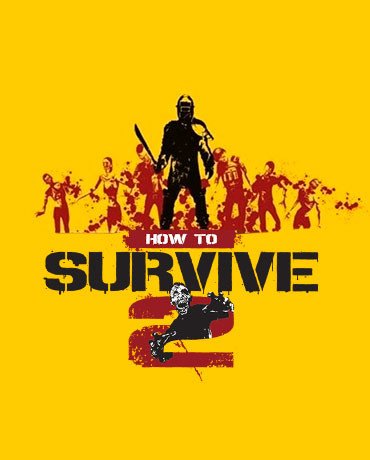 How to Survive 2 + 3 DLC-HohohoGames