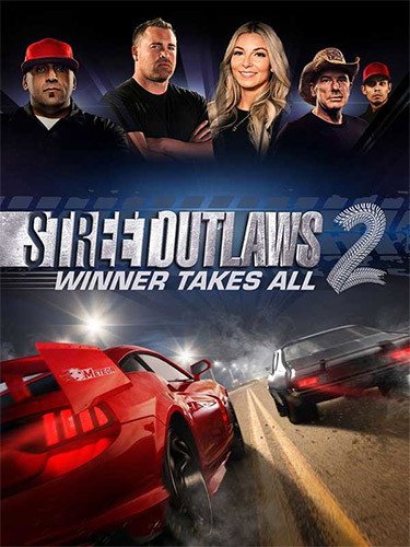 Street Outlaws 2: Winner Takes All-HohohoGames