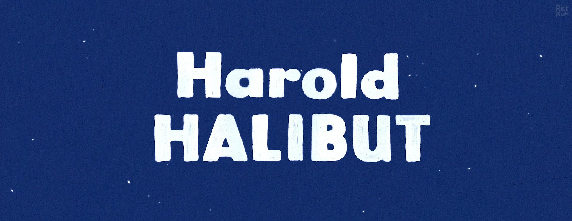 [17]-Harold Halibut, v1.1.1 + Windows 7 Fix Download