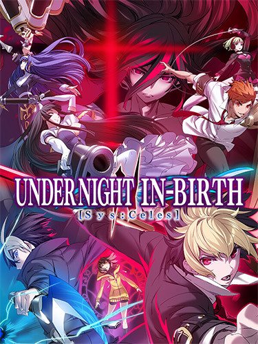 UNDER NIGHT IN-BIRTH II Sys:Celes, v1.32.00 + 5 DLCs-HohohoGames