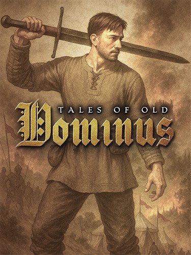 Tales of Old: Dominus – v1.0.261025-HohohoGames
