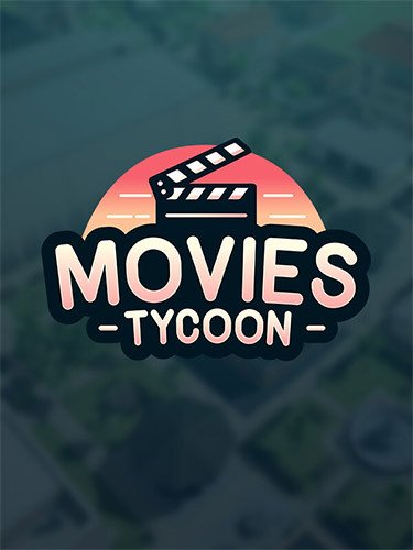 Movies Tycoon: Ultimate Edition, v2.3.1 + 2 DLCs-HohohoGames