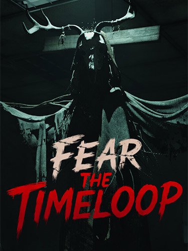 Fear The Timeloop-HohohoGames
