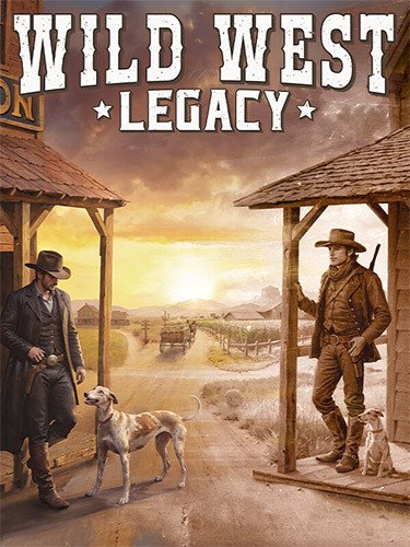 Wild West Legacy: Digital Supporter Edition, v1.0.9747 + 4 DLCs/Bonuses Download
