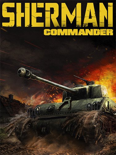 Sherman Commander – v1.0 + Bonus DLC*-HohohoGames