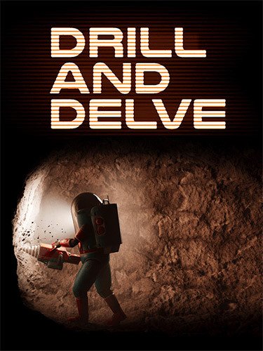 Drill and Delve – v01.06.00-HohohoGames