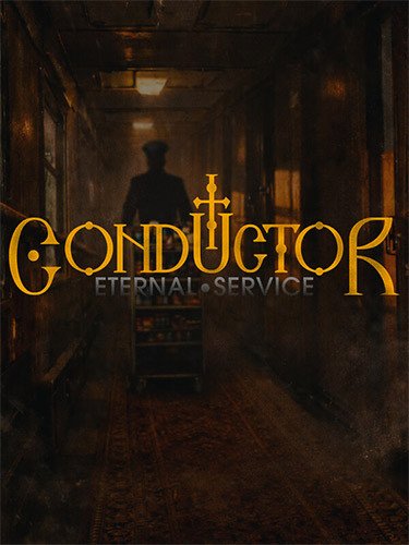 Conductor: Eternal Service + CrackFix-HohohoGames