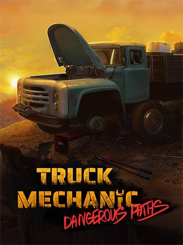 Truck Mechanic: Dangerous Paths-HohohoGames