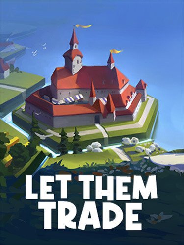 Let Them Trade – v1.1.7.9 + Bonus OST-HohohoGames