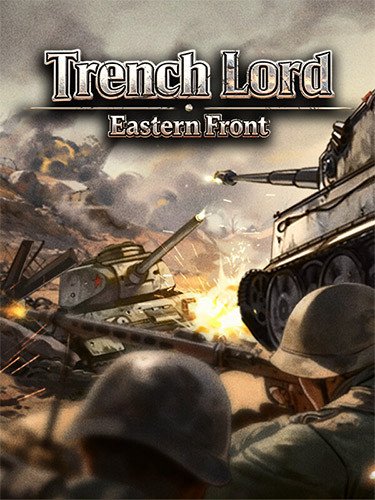 Trench Lord: Eastern Front – v1.02.001.2-HohohoGames