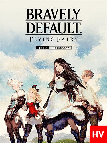 BRAVELY DEFAULT FLYING FAIRY HD Remaster-HohohoGames