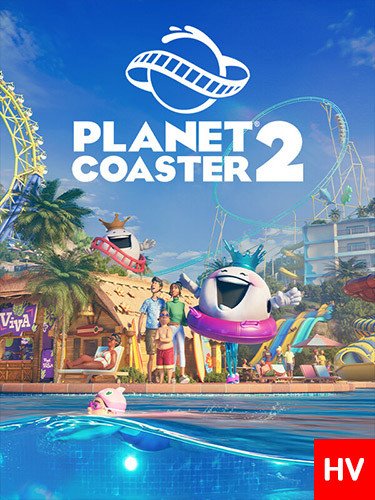 Planet Coaster 2: Premium Edition – v1.10.2.906765 + 6 DLCs-HohohoGames