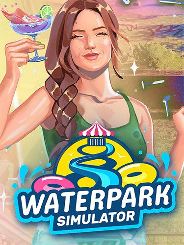 Waterpark Simulator – v1.0.18 + Bonus OST-HohohoGames