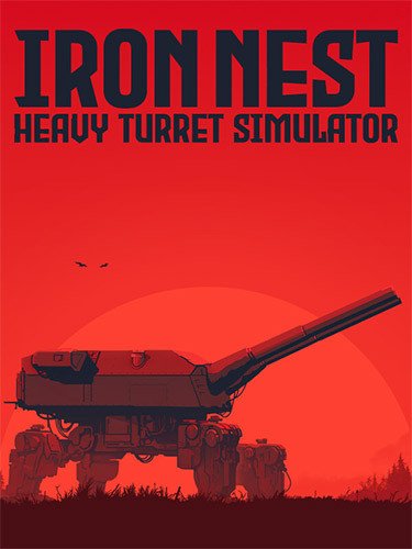 IRON NEST: Heavy Turret Simulator-HohohoGames