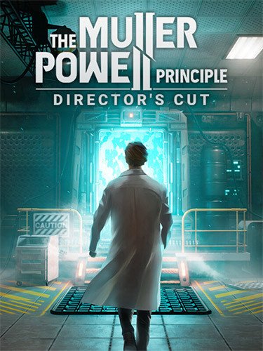The Muller-Powell Principle: Director’s Cut, v0.9.0-HohohoGames