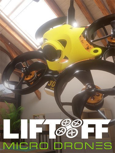 Liftoff: Micro Drones – v1.1.2 Download